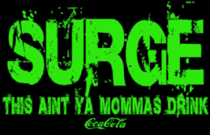 SURGE - This Ain&#039;t Ya Momma&#039;s Drink